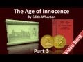 Part 3 - The Age of Innocence Audiobook by Edith Wharton (Chs 17-22)