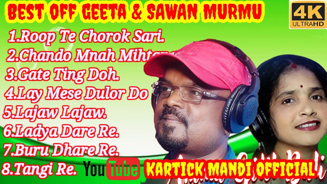 Best Of Sawan Murmu  Geeta Baskey Santali Romantic Mp3 SongAll Time Evergreen Santali MP3 SONG