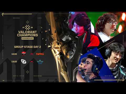 [TH] NS vs NRG | KC vs XLG - VALORANT Champions Shanghai - Group Stage Day 2