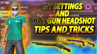 My SETTINGS️ | Shot Gun headshot tips and tricks | M1887 and M1014 Onetap tricks??