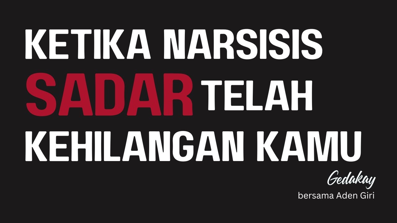 Ketika narsisis sadar telah kehilangan supply terbaiknya
