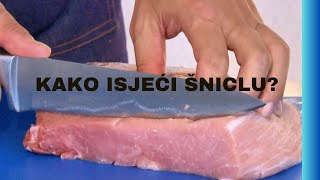 Kako Isjeći Šniclu – Trikovi za Savršeno Rezanje Mesa | Kuhinjski Savjeti