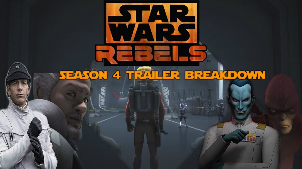Star Wars Rebels Season 4 Trailer Breakdown! - YouTube