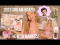 HOW TO MANIFEST ✨ 2021 DREAM BOARD