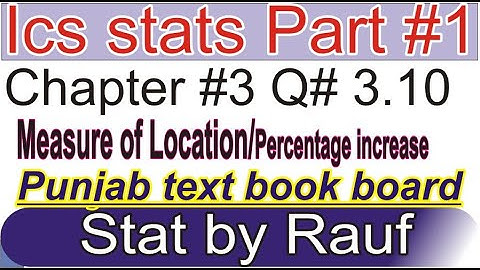 q10 ch3 ics stats part1/1st year statisticsPunjab text book syllabus|11th class stat/statdrauf