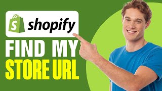 How To Find My Shopify Store URL 2025