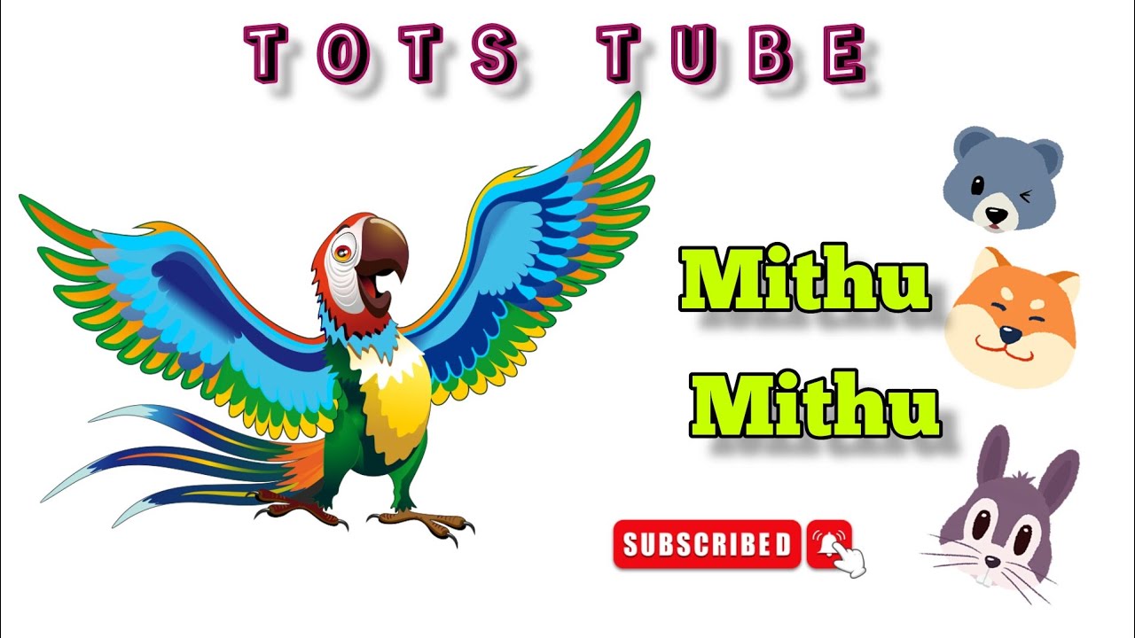 Main Tota Main Tota Mithu Mithu Tots Tube Urdu Hindi Poems main-tota-main-tota-mithu-mithu-tots-tube-urdu-hindi-poems