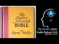 TTA Podcast 145: The Skeptic's Annotated Bible (with Steve Wells)