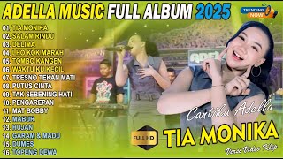 Download Lagu TIA MONIKA - SALAM RINDU || CANTIKA ADELLA || ADELLA MUSIC TERBARU FULL ALBUM 2025 MP3 Download Lagu TIA MONIKA - SALAM RINDU || CANTIKA ADELLA || ADELLA MUSIC TERBARU FULL ALBUM 2025 MP3
