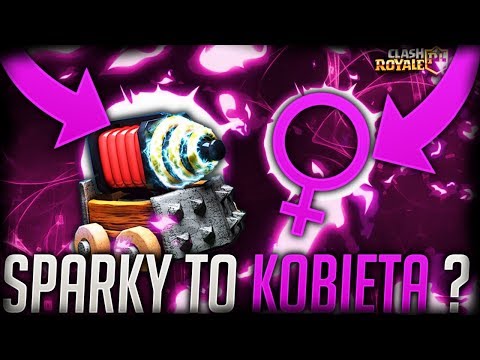 SPARKY TO KOBIETA?! PŁCI KART CLASH ROYALE POLSKA