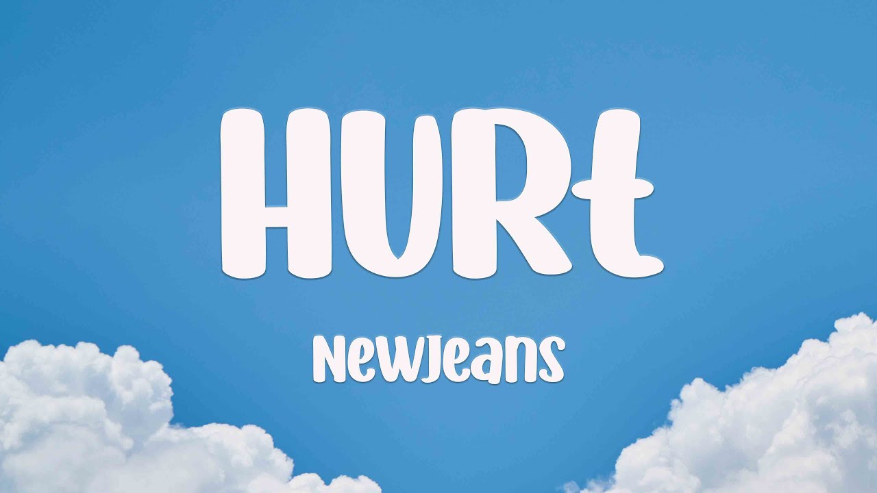 Hurt NewJeans (Lyrics Version) 🏜 YouTube