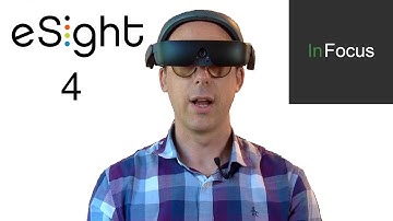 NEW eSight 4 Wearable for Low Vision - A Demonstration