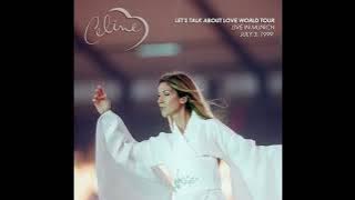 Celine Dion - Live in Munich 1999 - Let’s Talk About Love World Tour