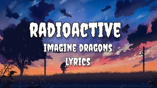 Miniatura del video "Imagine Dragons - Radioactive (Lyrics)"