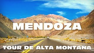 TOUR DE ALTA MONTAÑA MENDOZA - PUENTE DEL INCA - ACONCAGUA - RUTA 7 DE MENDOZA A CHILE