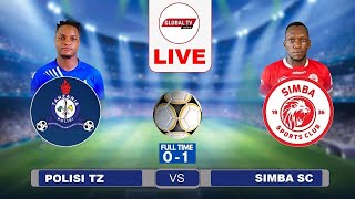 🔴#LIVE: POLISI TANZANIA vs SIMBA SC ( 0 - 1 ) - LIGI KUU BARA, UWANJA wa CCM KIRUMBA...