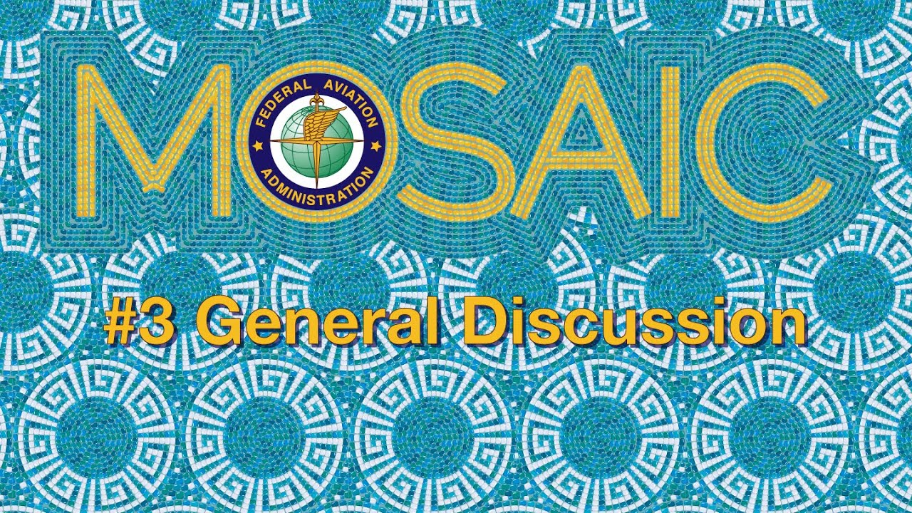 FAA MOSAIC Rule Proposal #3 General Discussion image photo picture