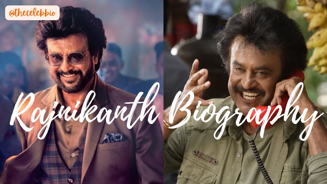 Rajnikanth Biography, Age, Movies, Real Name, Awards, Birthday, Wife ...