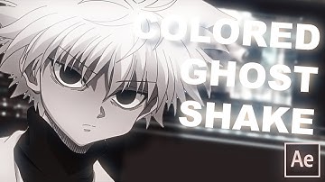 Colored Ghost Shake | After Effects AMV Tutorial