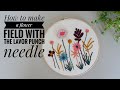 PUNCH NEEDLE TUTORIAL FLOWER FIELD - FROM START TO FINISH - how to
