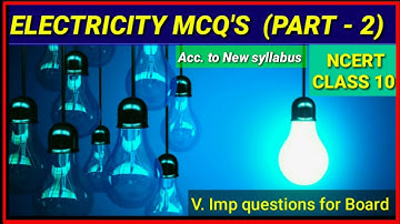 MCQs | Electricity | Part - 2 | Class 10 | CBSE | Chapter - 12 | NCERT BASED |Science | By Edutainp