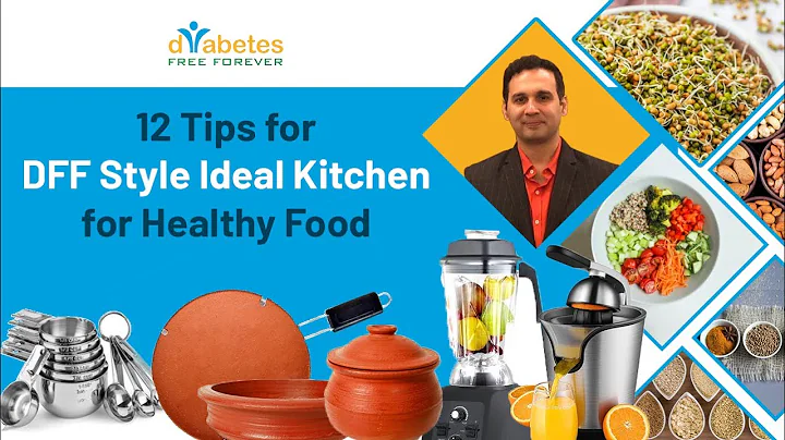 12 Tips for DFF Style Ideal Kitchen for Healthy Fo...