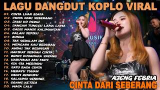 Cinta Luar Biasa Cinta Dari Seberang   Album Lagu Dangdut Koplo Viral Terbaru