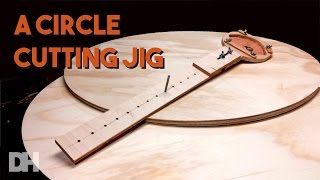A Circle Cutting Jig