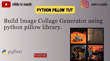 Create a image collage generator using python pillow | How many image formats pillow library support