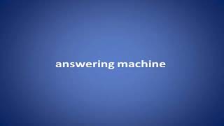Answering Machine   Randall's ESL Cyber Listening