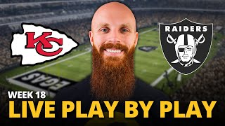 Chiefs vs Raiders LIVE play by play reaction! | Week 18