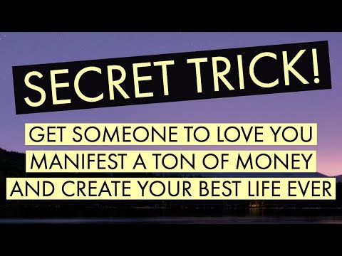 get-someone-to-love-you-|-manifest-money-|-create-your-best-life-ever---law-of-attraction