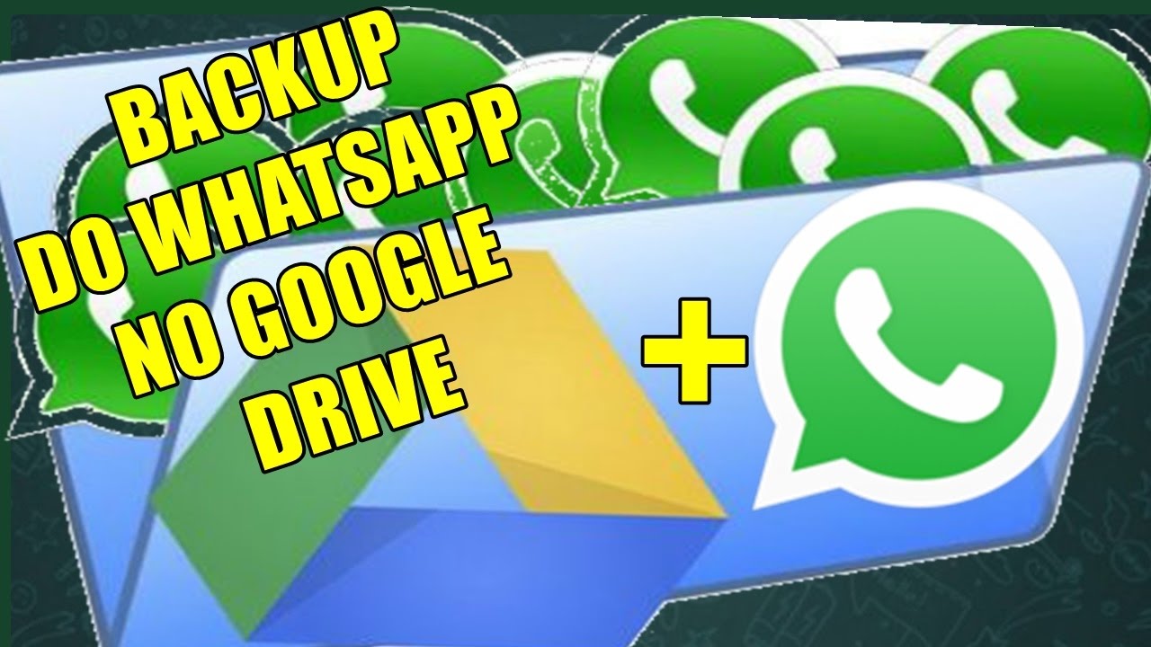 como-fazer-backup-do-whatsapp-no-google-drive-salvar-as-suas