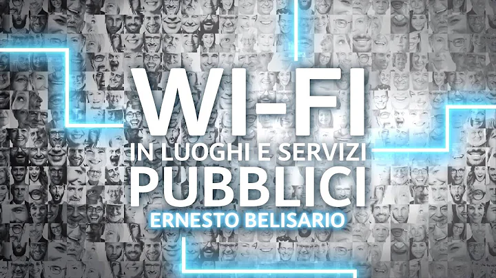 Ernesto Belisario - Ep6 WIFI in luoghi e servizi pubblici