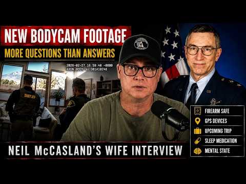 New Bodycam Footage Raises More Questions - Neil McCasland Case