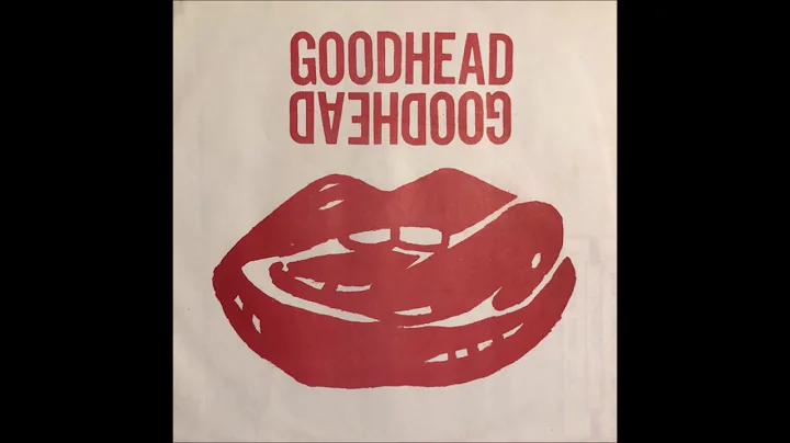 Goodhead - Everybody Knows Lisa