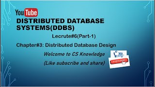 Lec-9||Design Strategies in Distributed DBMS||Distributed Database System ||Chapter#3 ||Part#1