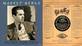 1930, I'm in the Market For You, Just Like in a Story Book, George Olsen Orch. HD 78rpm chords