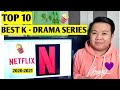 TOP 10 BEST K DRAMA SERIES - NETFLIX RECOMMENDATIONS! | JM BANQUICIO