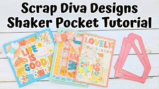 Scrap Diva Designs NEW Shaker Pocket Tutorial