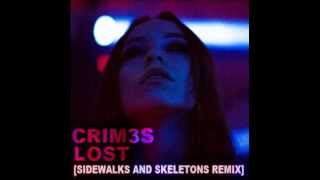 CRIM3S - LOST [Sidewalks and Skeletons REMIX] chords