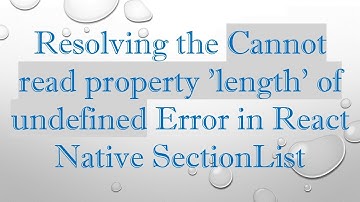 Resolving the Cannot read property 