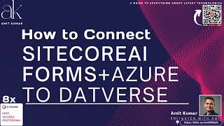 Connect SitecoreAI Forms to Microsoft Dataverse via Azure Functions  NET Isolated #SitecoreAI