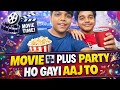 Aaj To Movie 🎬 + Party 🎉 Full Enjoy Ho Gaya | Best Day Ever Vlog 😎
