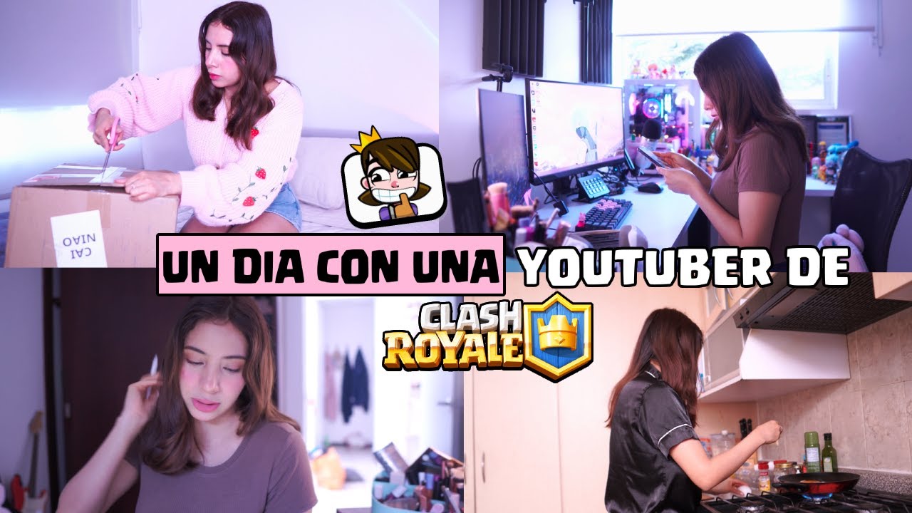 UN DIA CON una CREADORA DE CONTENIDO de CLASH ROYALE -ESPECIAL 20K SUBS