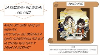 La Bendición del Oficial del Cielo-/TGCF/- AUDIOLIBRO- Capitulo 11 #audiolibro #tgcf