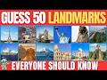 World Landmarks Quiz 🌍 | 50 Places Everyone Should Know