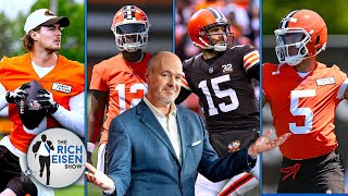 Day 2 of Rich Eisen Overreacting to the Cleveland Browns’4-Man QB Competition | The Rich Eisen Show