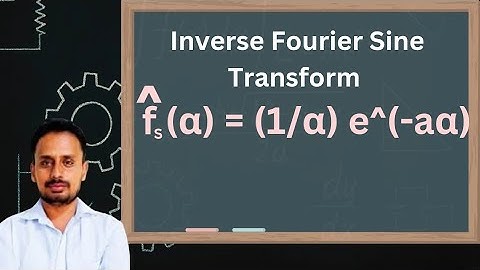 Fourier sine and cosine transform | Part 8