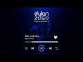 Days Long Gone | Dylan ZoSo